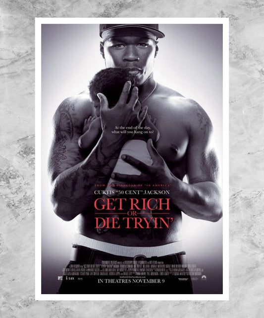 Get Rich or Die Tryin' Poster