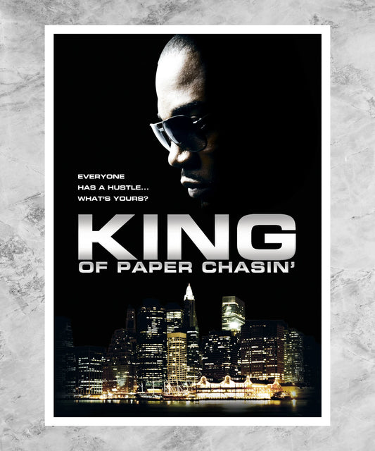 King of Paper Chasin' Poster