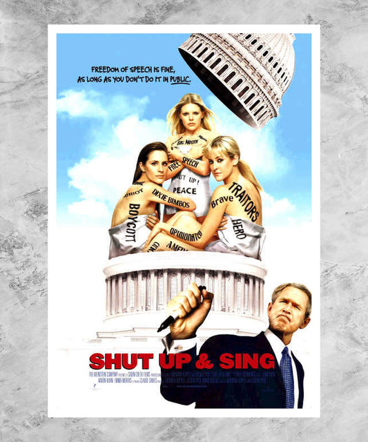 Shut Up & Sing Poster