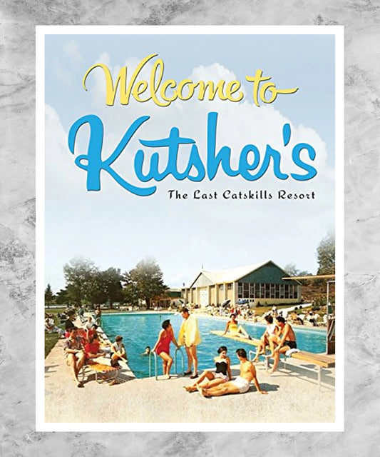 Welcome to Kutsher's: The Last Catskills Resort Poster
